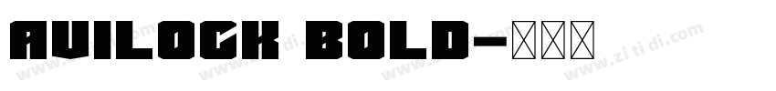 Avilock Bold字体转换